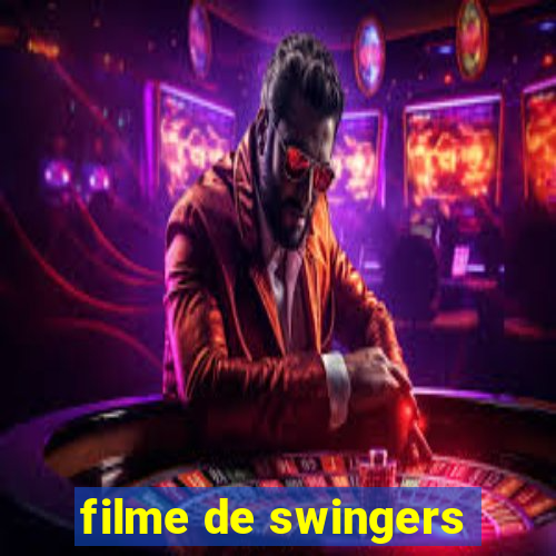 filme de swingers